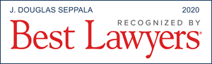 Recognized by Best Lawyers (2020) - J. Douglas Seppala